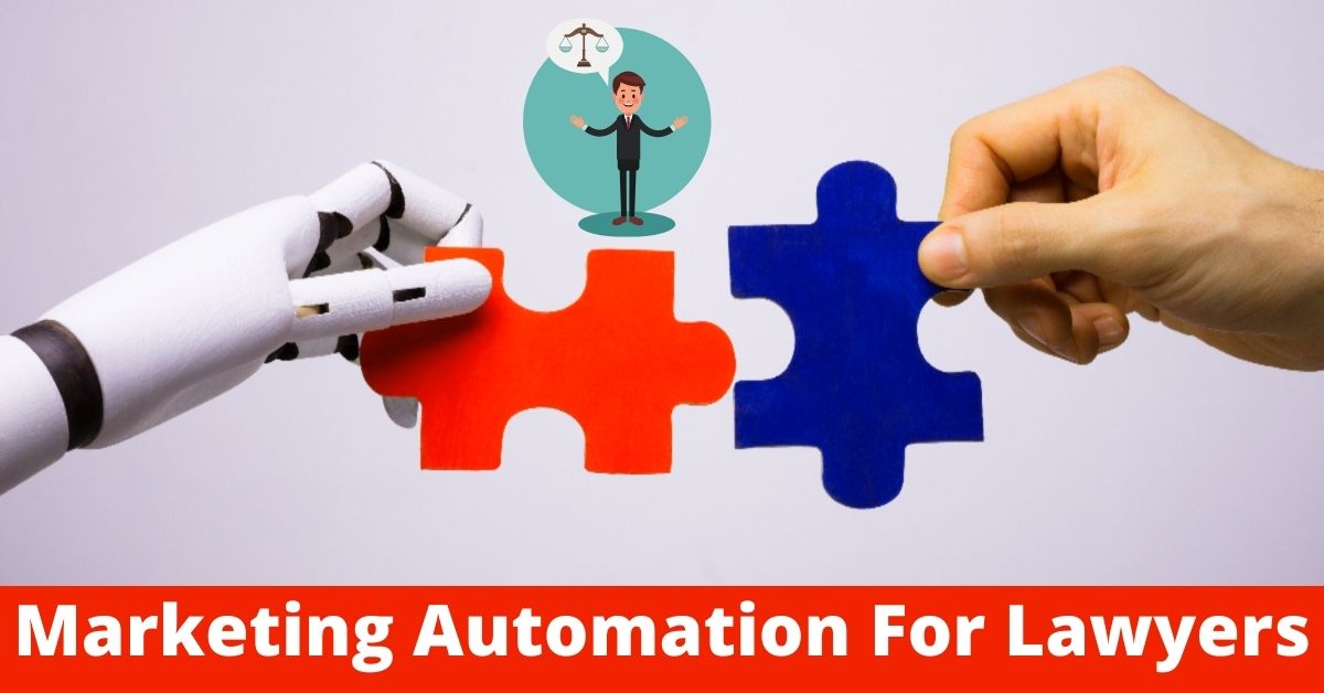 Marketing Automation For Lawyers